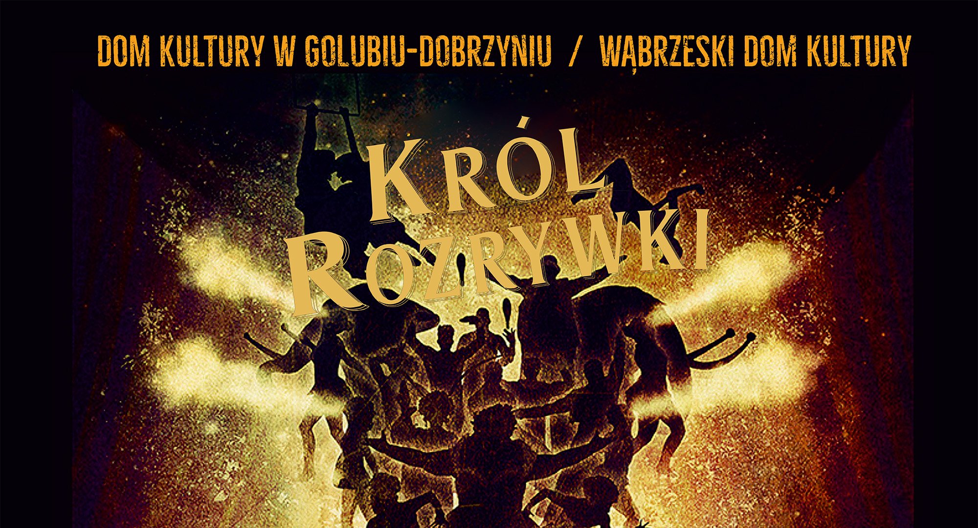 KROL ROZRYWKI PLAKAT 01